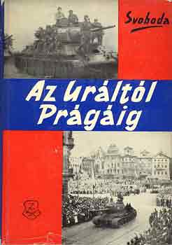 Svoboda - Az Ur�lt�l Pr�g�ig