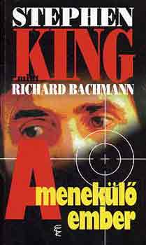 Stephen King - A menekl ember