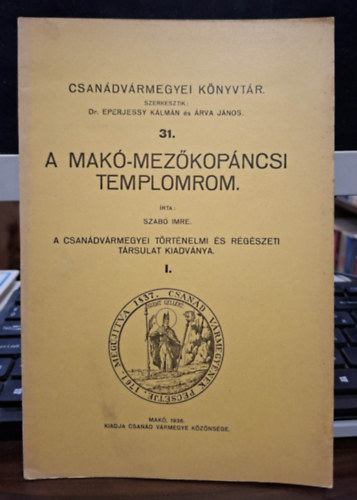 Szab� Imre - A Mak�-Mez�kop�ncsi Templomrom