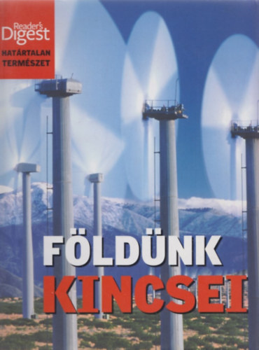 Albert Valéria szerk. - Földünk kincsei