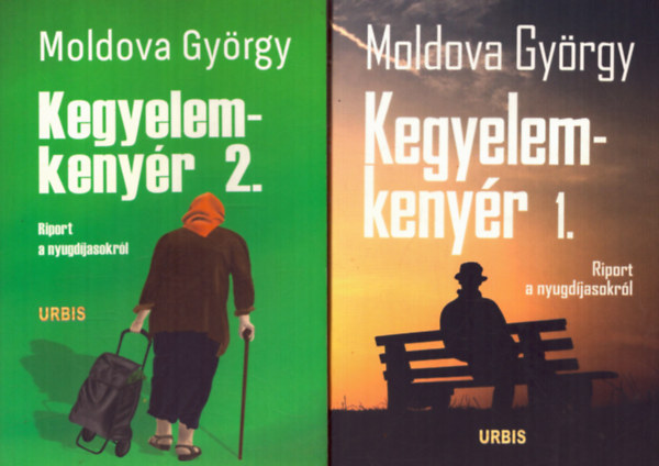 Moldova Gy�rgy - Kegyelemkeny�r 1-2. (Riport a nyugd�jasokr�l)