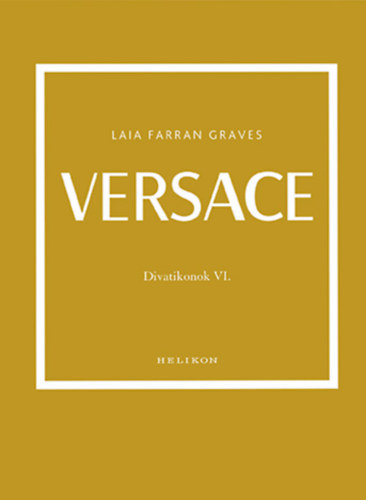 Laia Farran Graves - Versace - Divatikonok VI.