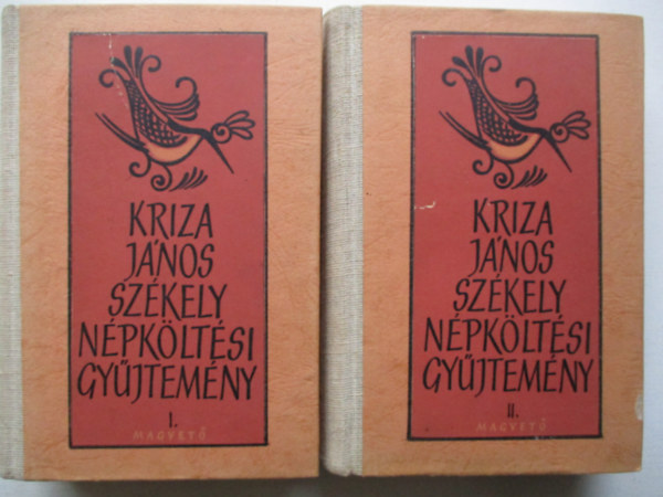 Kriza J�nos - Sz�kely n�pk�lt�si gy�jtem�ny I-II.