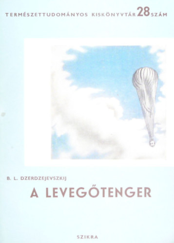 B. L. Dzerdzejevszkij - A levegőtenger