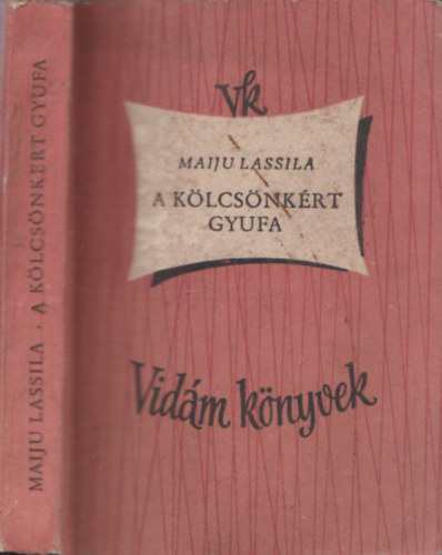 Maiju Lassila - A k�lcs�nk�rt gyufa (Vid�m K�nyvek)