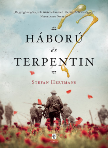 Stefan Hertmans - Háború és terpentin