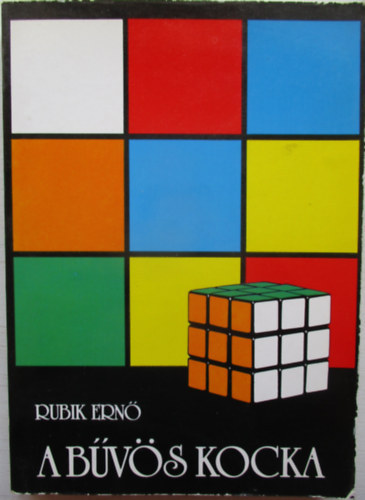 Kri Gerzson-Marx Gyrgy-Vekerdy Tams-Rubik Ern-Varga Tams - A bvs kocka