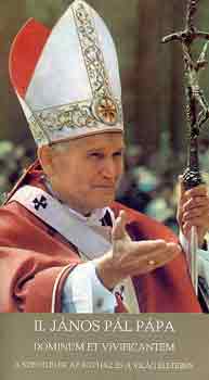 II. J�nos P�l - Dominum et vivificantem-A szentl�lek az egyh�z �s a vil�g �let�ben