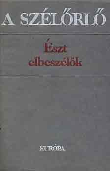 A sz�l�rl� (�szt elbesz�l�k)