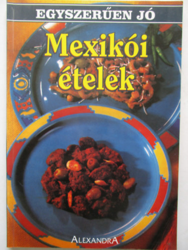 Mexik�i �telek-egyszer�en j�