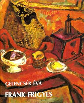Gelencsr va - Frank Frigyes