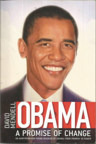 David Mendell - Obama - A promise of change