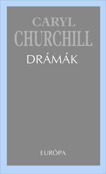 Caryl Churchill - Drámák (Churchill)
