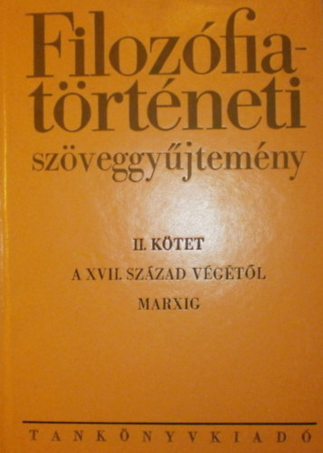 Simon Endre  (szerk.) - Filozfiatrtneti szveggyjtemny II. A XVII. szzad vgtl Marxig