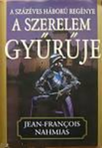 Jean-Francois Nahmias - A szerelem gyrje