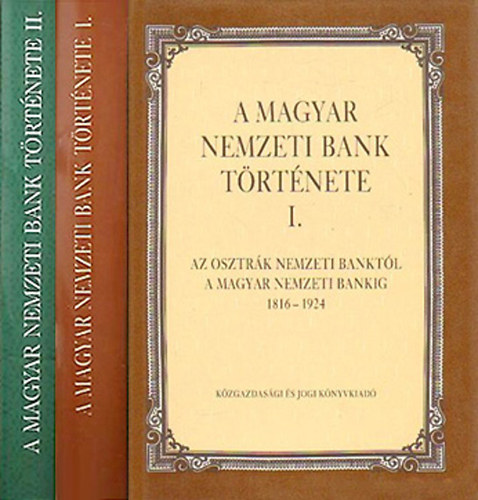 A Magyar Nemzeti Bank trtnete I-II.