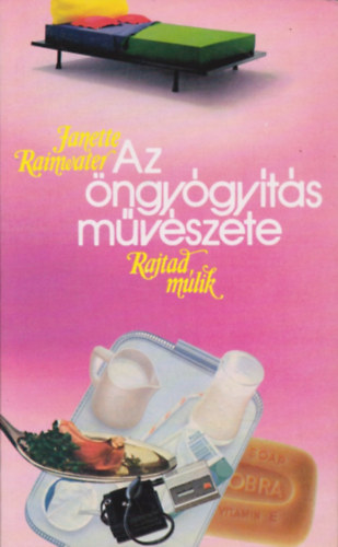 Janette Rainwater - Az ngygyts mvszete