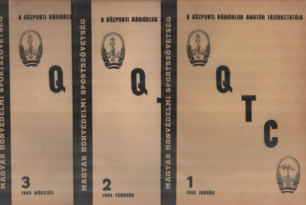 Szekeres Ferenc - A Kzponti Rdiklub Amatr Tjkoztatja. - Q T C - 1965/1-6. szmok egytt.