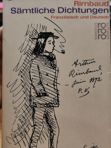 Arthur Rimbaud - S�mtliche Dichtungen Franz�sisch und Deutsch