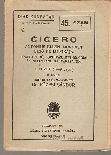 Aczél Dezső (szerk.) - Cicero - Diák könyvtár 45. szám