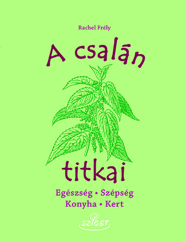 Rachel Frly - A csaln titkai