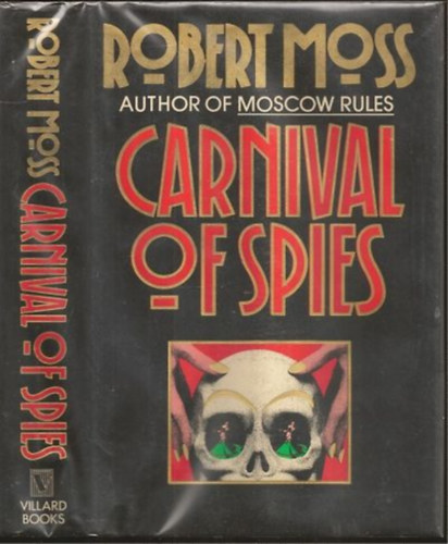 Robert Moss - Carnival of Spies