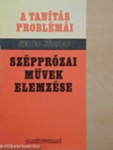 Seres Jzsef - Szpprzai mvek elemzse az ltalnos iskolban (A tants problmi)