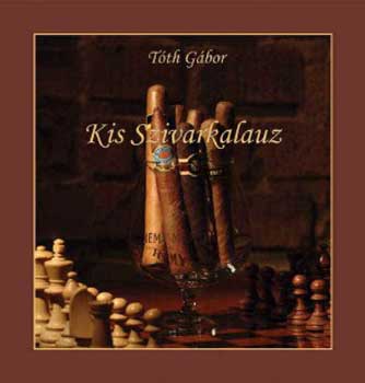 T�th G�bor - Kis szivarkalauz