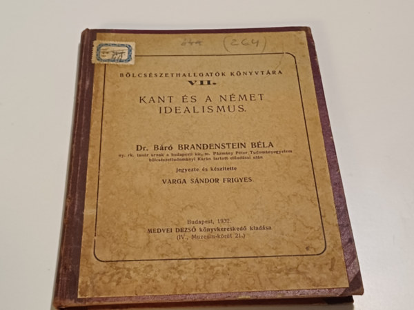 B�r� Brandenstein B�la - Kant �s a n�met idealismus