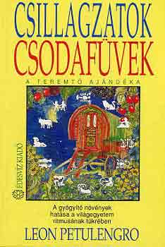 Leon Petulengro - Csillagzatok, csodaf�vek