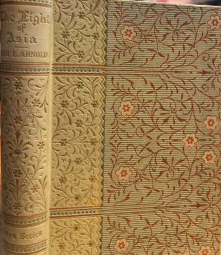 Sir Edwin Arnold - The Light of Asia: The Great Renunciation
