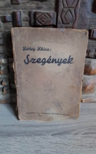 R�dey Kl�ra - Szeg�nyek - Dedik�lt!