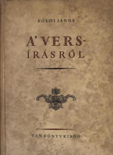 F�ldi J�nos - A vers�r�sr�l