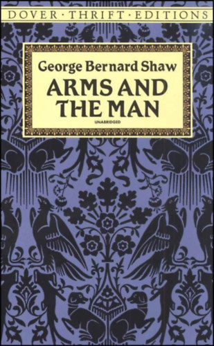 Bernard Shaw - Arms and the man