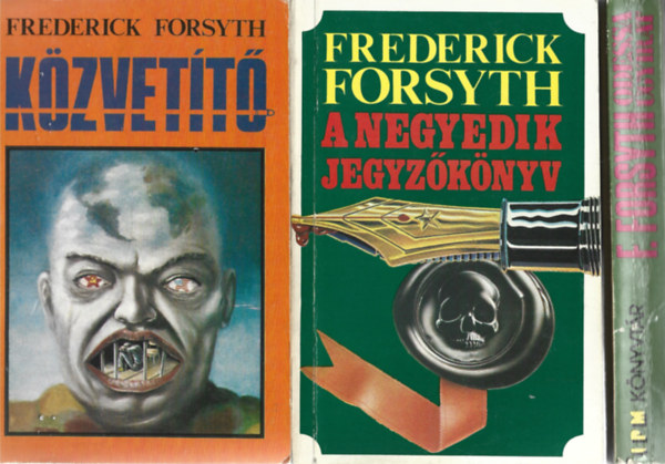 Frederick Forsyth - 3 db knyv, Kzvett, A negyedik jegyzknyv, Odessa gyirat