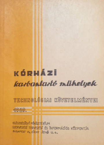 Krhzi karbantart mhelyek technolgiai kvetelmnyei 1969.