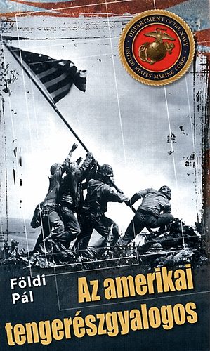 Földi Pál - Az amerikai tengerészgyalogos