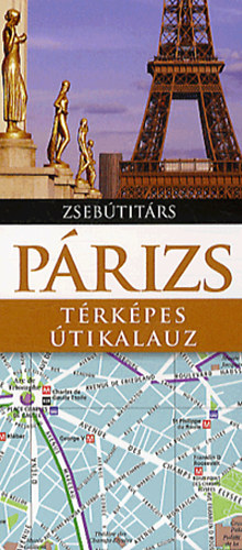 Párizs - Térképes útikalauz