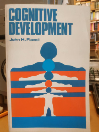 John H.  Flavell (Hurley) - Cognitive Development