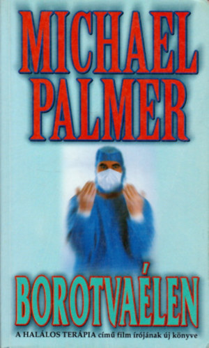 Michael Palmer - Borotva�len