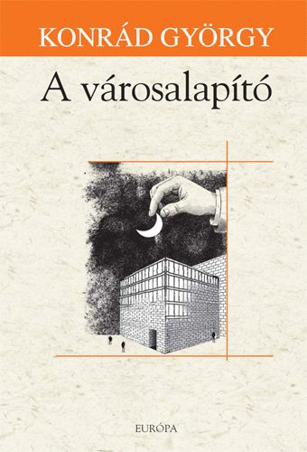 Konr�d Gy�rgy - A v�rosalap�t�