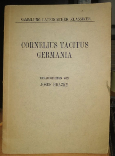 Josef Hrazky - Cornelius Tacitus Germania