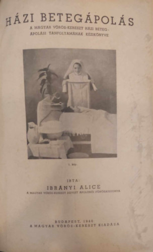 Ibrnyi Alice - Hzi betegpols