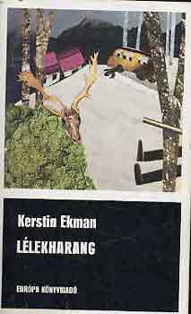 Kerstin Ekman - Lélekharang