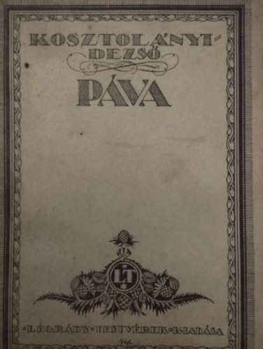 Kosztolnyi Dezs - Pva - Elbeszlsek.