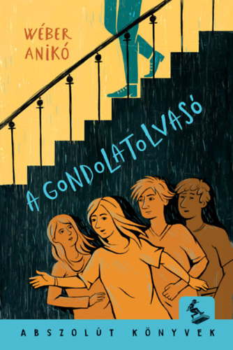 W�ber Anik� - A gondolatolvas�