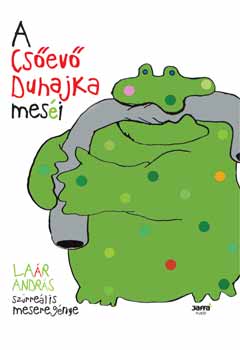 Lar Andrs - A csev duhajka mesi