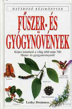 Lesley Bremness - Fűszer- és gyógynövények