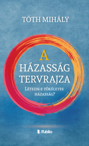 T�th Mih�ly - A h�zass�g tervrajza