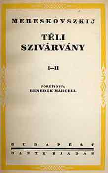 Dimitrij Mereskovszki - T�li sziv�rv�ny